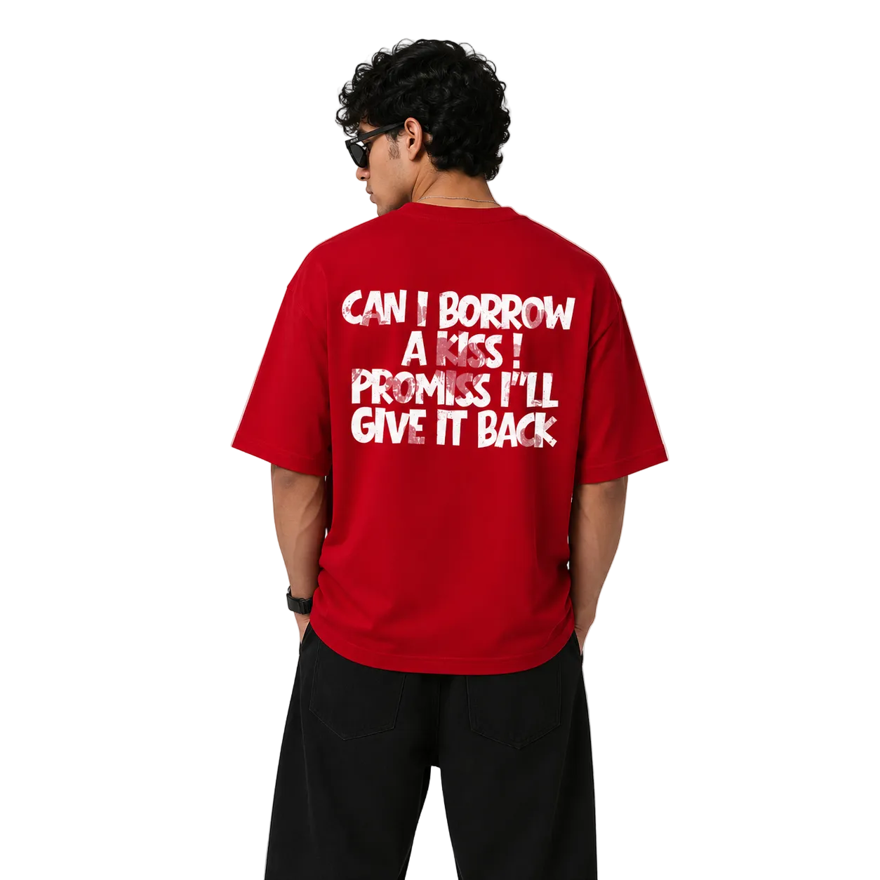 CAN I BORROWN KISS TEES
