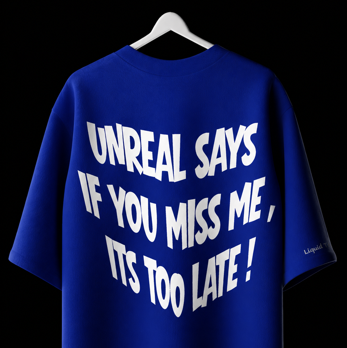 ITS TOO LATE TEES